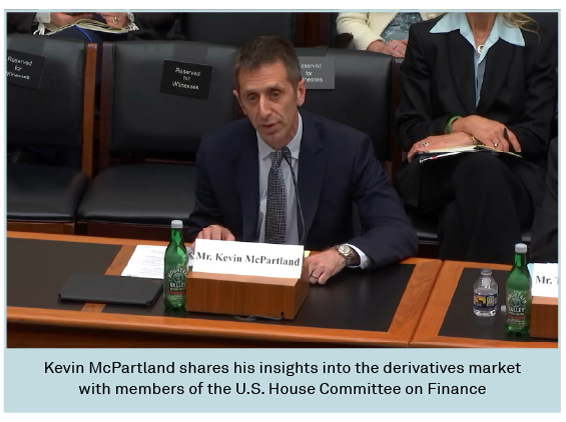 Kevin McPartland shares his insights into the derivatives market with members of the U.S. House Committee on Finance