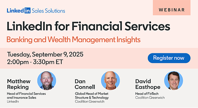 LinkedIn for Financial Services - Banking and Wealth Management Insights