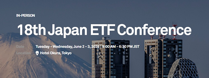 18th Annual Japan ETF Conference